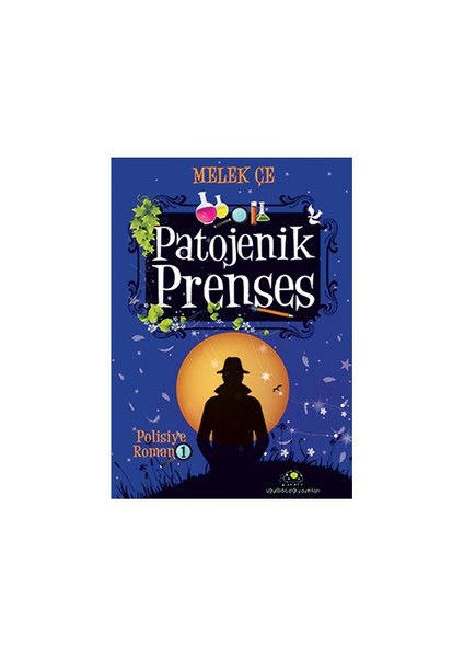 Patojenik Prenses - Melek Çe