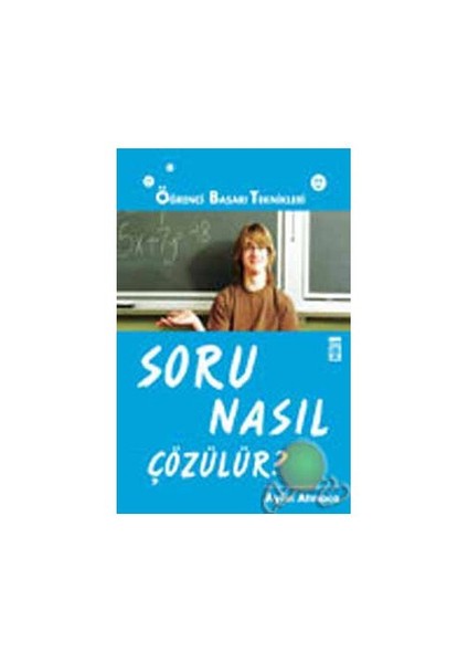 Soru Nasıl Çözülür?-Aylin Atmaca
