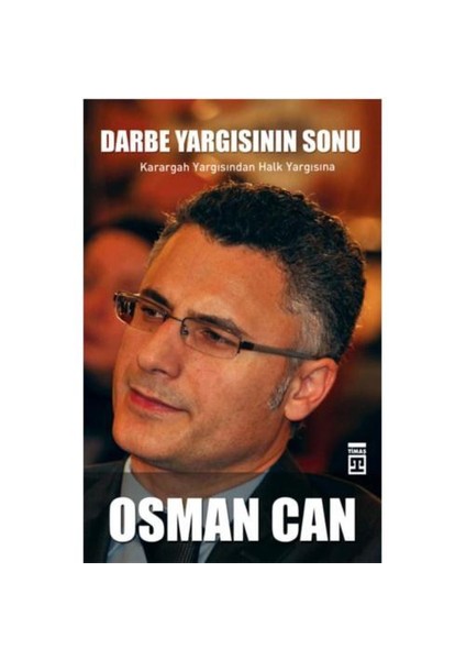 Darbe Yargısının Sonu - Karargah Yargısından Halk Yargısına