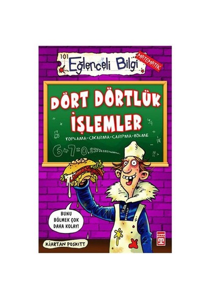 Dört Dörtlük İşlemler - Kjartan Poskitt