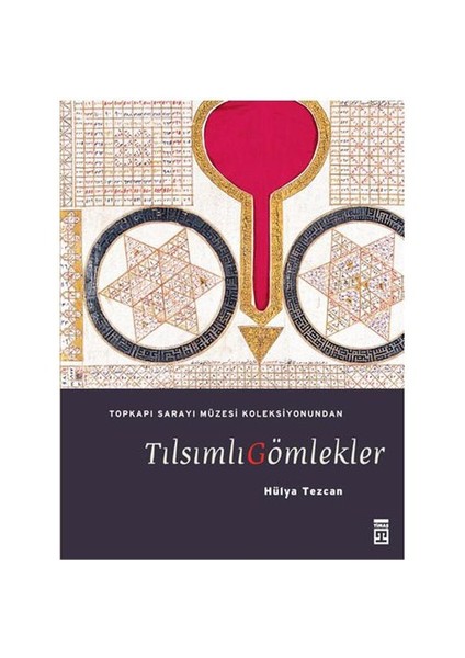 Tılsımlı Gömlekler - Hülya Tezcan