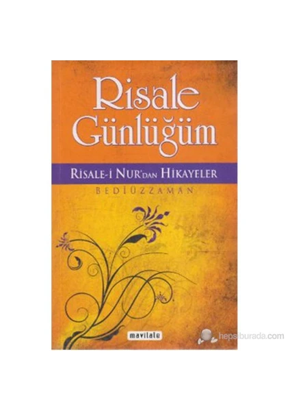 Risale Günlüğüm (Risale-İ Nur'Dan Hikayeler)-Bediüzzaman Said-İ Nursi