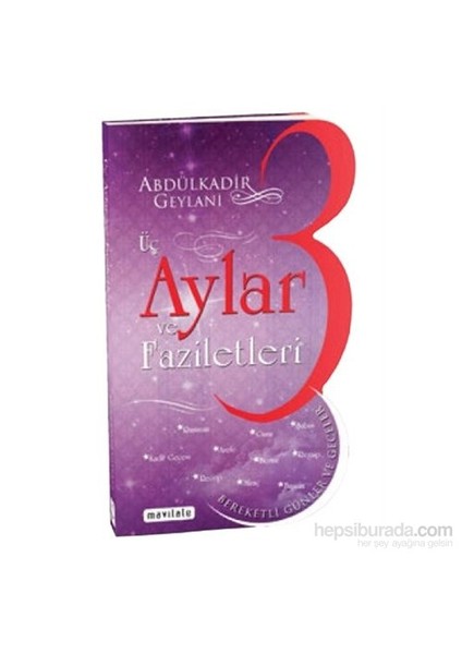 Üç Aylar Ve Fazileti-Abdulkadir Geylani