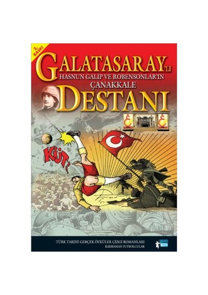 Galatasarat'lı Hasnus Galip Ve Robensonlar'ın Çanakkale Destanı