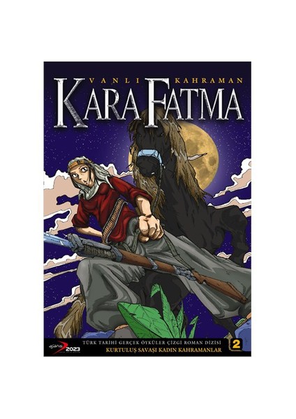 Vanlı Kahraman Kara Fatma