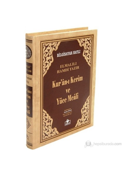 Kur'an-ı Kerim ve Yüce Meali (Cami Boy) (Bilgisayar Hatlı)