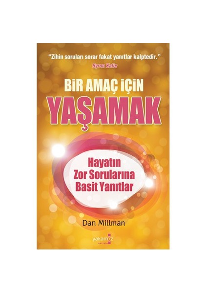 Bir Amaç İçin Yaşamak - Dan Millman