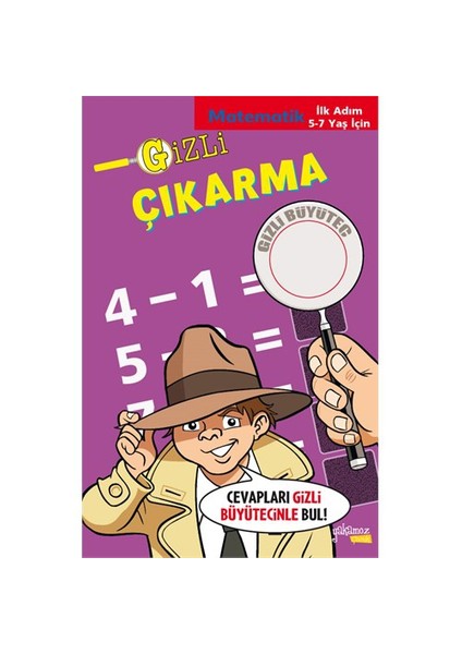 Gizli Büyüteçli Çocuk Kitapları: Çıkarma
