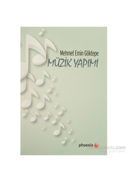 Müzik Yapımı-Mehmet Emin Göktepe