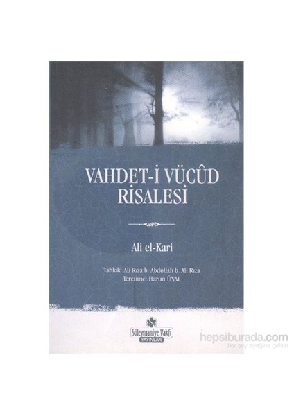 Vahdeti Vücut Risalesi - Ali el-Kari