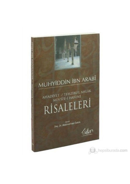 Ahadiyet - Tehzibü'l Ahlak Mev'ize-i Hasene Risaleleri