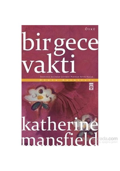 Bir Gece Vakti - Katherine Mansfield