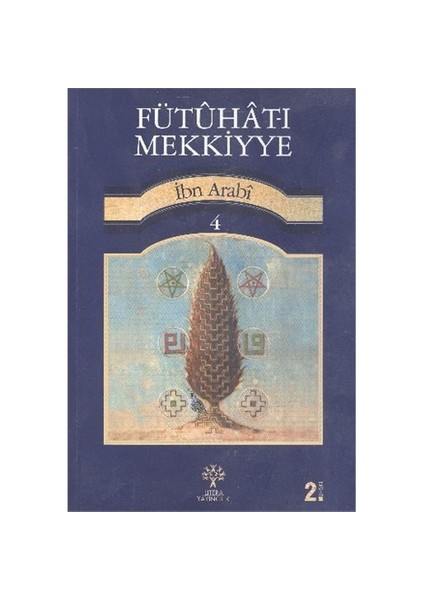 Fütuhat-I Mekkiyye 4-Muhyiddin İbn Arabi