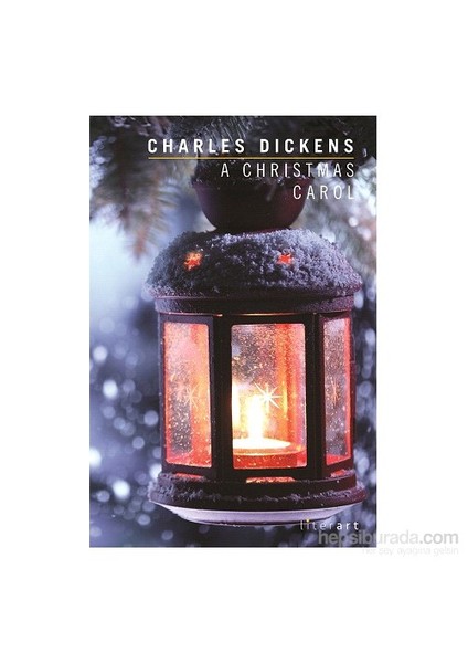 A Christmas Carol - Charles Dickens