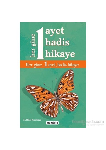 Her Güne 1 Ayet, Hadis, Hikaye-Nazlı Hilal Kızılkaya