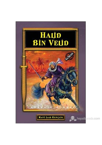 Gençler İçin Halid bin Velid