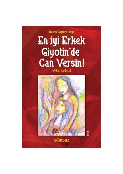 En İyi Erkek Giyotinde Can Versin!
