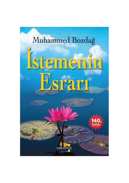 İstemenin Esrarı - Muhammed Bozdağ