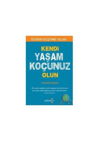 Kendi Yaşam Koçunuz Olun - Gladeanna Mcmahon