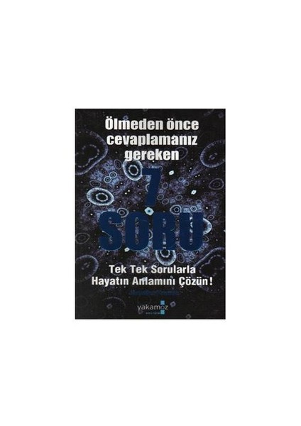 Ölmeden Önce Cevaplamanız Gereken 7 Soru - Jennifer Krause
