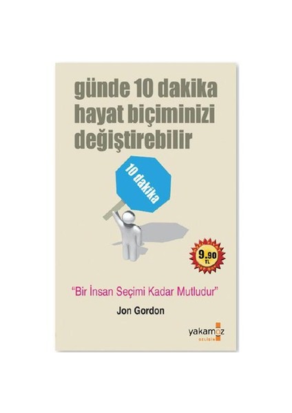 Günde 10 Dakika Hayat Biçiminizi Değiştirebilir - Jon Gordon