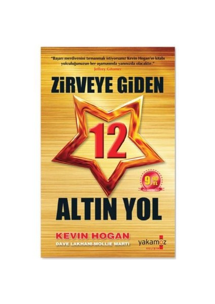 Zirveye Giden 12 Altın Yol - Kevin Hogan