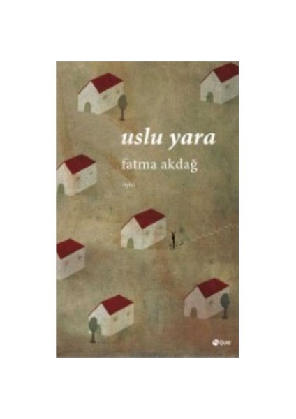 Uslu Yara-Fatma Akdağ