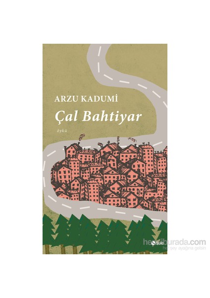 Çal Bahtiyar-Arzu Kadumi