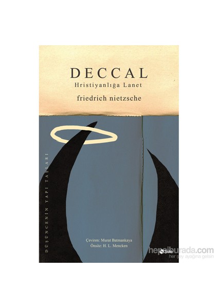 Deccal: Hıristiyanlığa Lanet-Friedrich Wilhelm Nietzsche