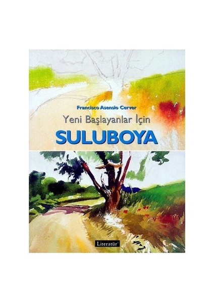 Yeni Başlayanlar İçin Suluboya