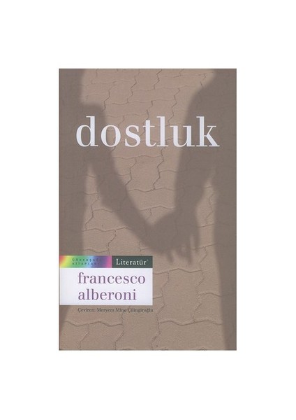 Dostluk - Francesco Alberoni