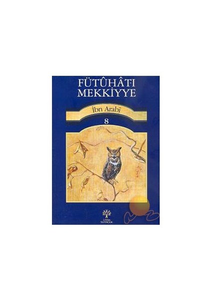 Fütuhat-ı Mekkiyye 8