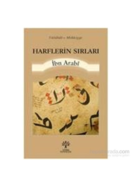 Harflerin Sırları-Muhyiddin İbn Arabi