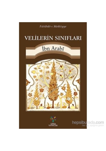 Velilerin Sınıfları-Muhyiddin İbn Arabi