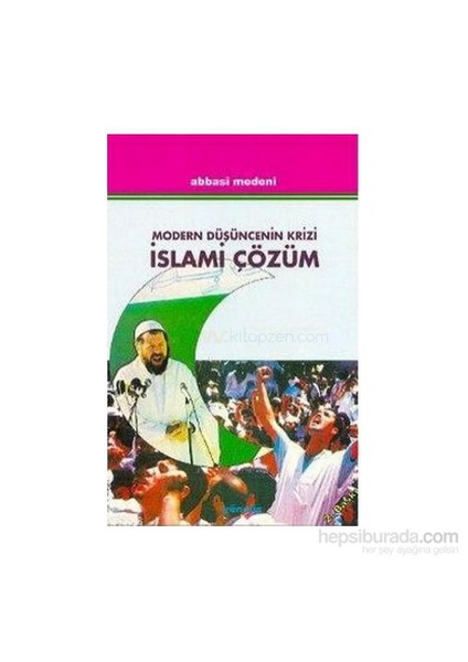 Modern Düşüncenin Krizi İslami Çözüm