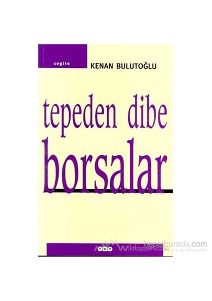 Tepeden Dibe Borsalar-Kenan Bulutoğlu