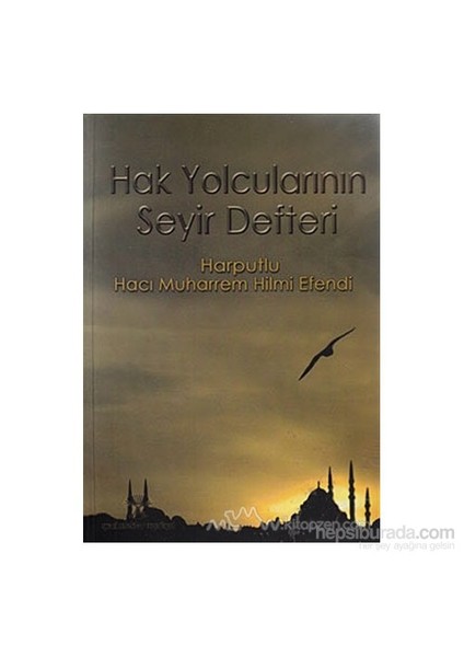 Hak Yolcularının Seyir Defteri