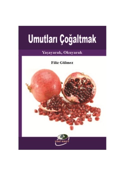 Umutları Çoğaltmak