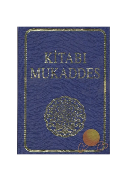 Kitabı Mukaddes - Eski Ve Yeni Ahit