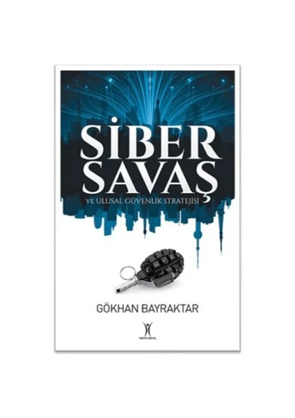 Siber Savaş-Gökhan Bayraktar