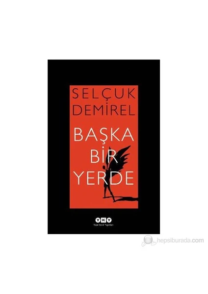 Başka Bir Yerde - Selçuk Demirel