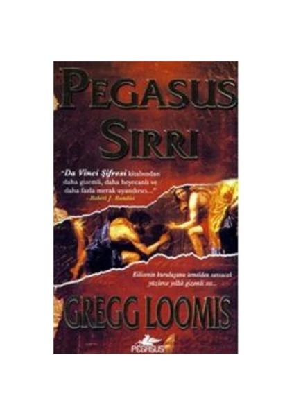 Pegasus Sırrı - Gregg Loomis