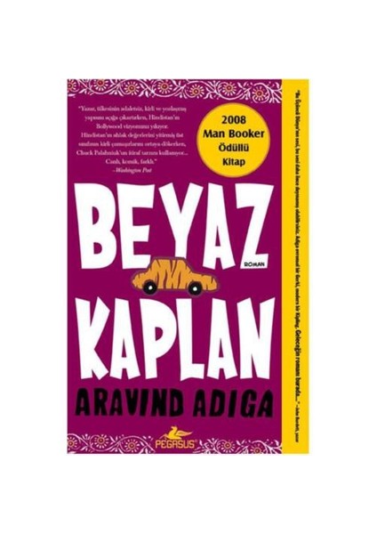 Beyaz Kaplan - Aravind Adiga