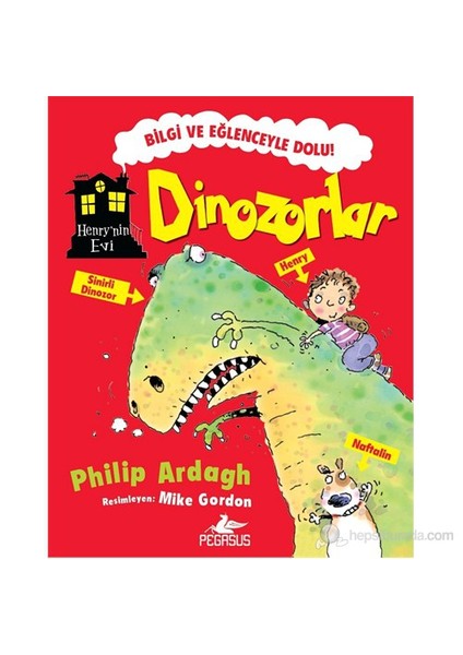 Dinazorlar (Henry’nin Evi) - Philip Ardagh
