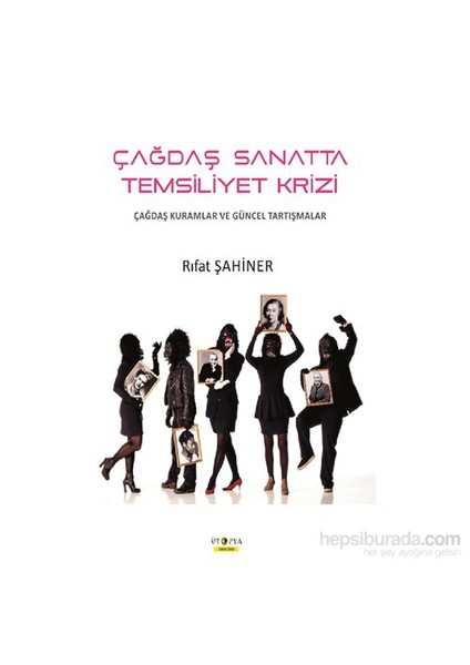 Çagdas Sanatta Temsiliyet Krizi-Rıfat Şahiner