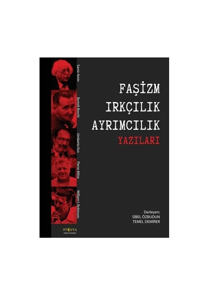 Faşizm Irkçılık Ayrımcılık Yazıları-William İ. Robinson