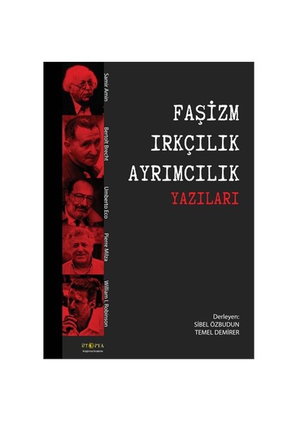 Faşizm Irkçılık Ayrımcılık Yazıları-William İ. Robinson