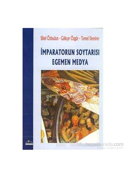 İmparatorun Soytarısı Egemen Medya-Derleme