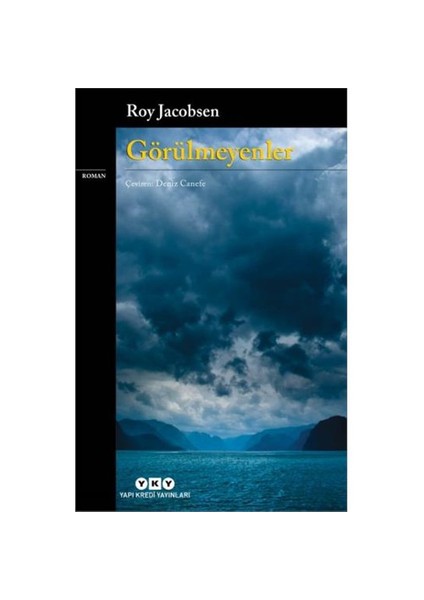 Görülmeyenler - Roy Jacobsen