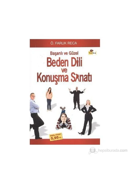 Başarılı Ve Güzel Beden Dili Ve Konuşma Sanatı - Ömer Faruk Reca